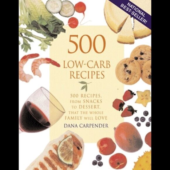 Dana Carpender, “500 Low-Carb Recipes” - Picture 2 of 13